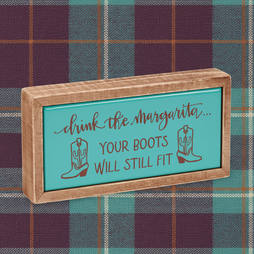 Drink The Margarita Box Sign Mini