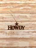 Howdy Ornament